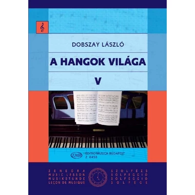 A hangok világa V.