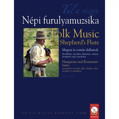 Túl a vízen - Népi furulyadallamok (CD-melléklettel)