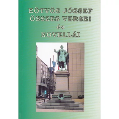 Eötvös József összes versei és novellái