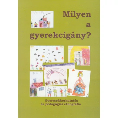 Milyen a gyerekcigány?