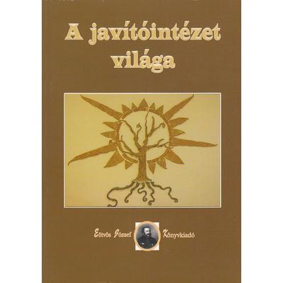 A javítóintézet világa