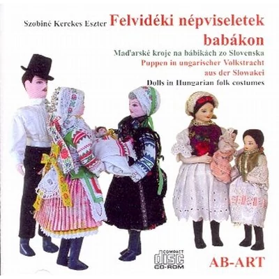 Felvidéki népviseletek babákon (CD-ROM)