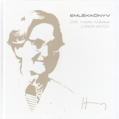 Emlékkönyv – Dr. Hári Mária, 1923-2001