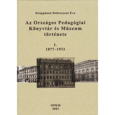 Az Országos Pedagógiai Könyvtár és Múzeum története