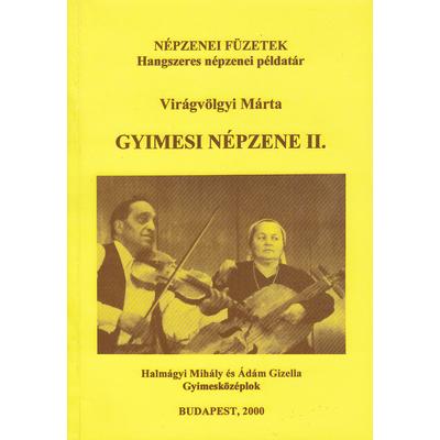 Gyimesi népzene II.