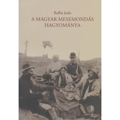 A magyar mesemondás hagyománya