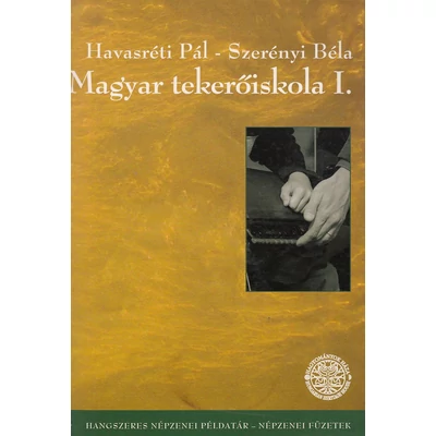 Magyar tekerőiskola I. (DVD-melléklettel)