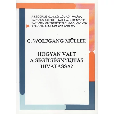 Hogyan vált a segítségnyújtás hivatássá?