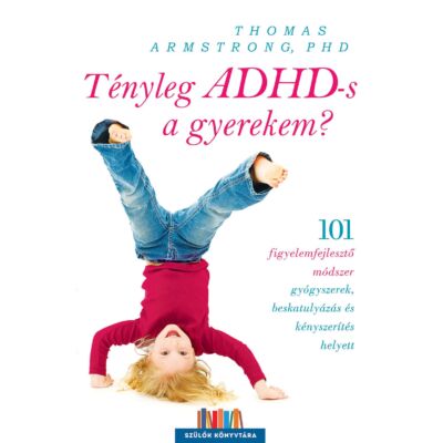 Tényleg ADHD-s a gyerekem?