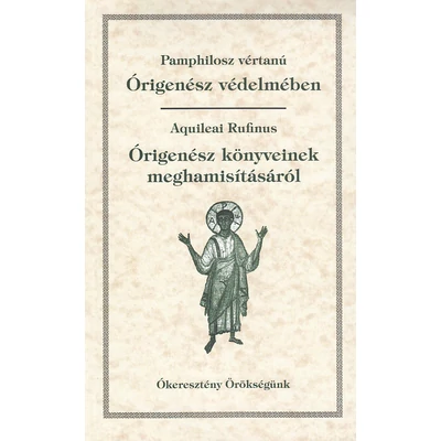 Órigenész védelmében – Órigenész könyveinek meghamisításáról