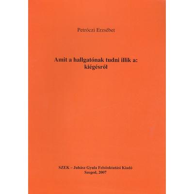 Amit a hallgatónak tudni illik a: kiégésről