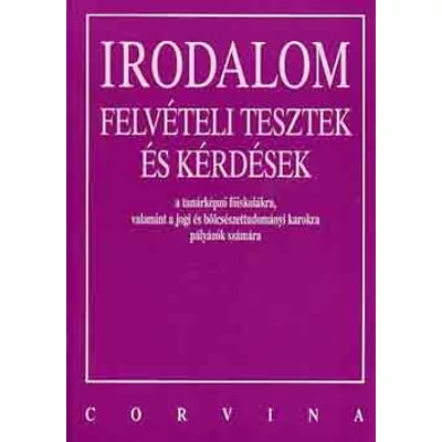 Irodalom felvételi tesztek és kérdések