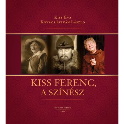 Kiss Ferenc, a színész