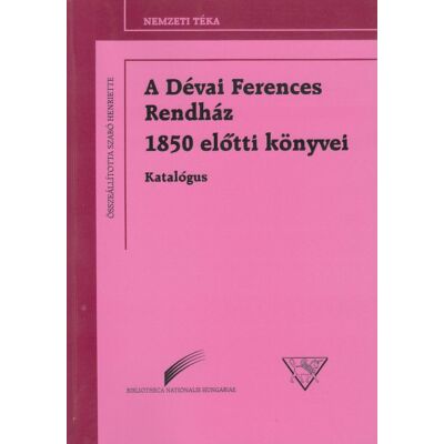 A Dévai Ferences Rendház 1850 előtti könyvei