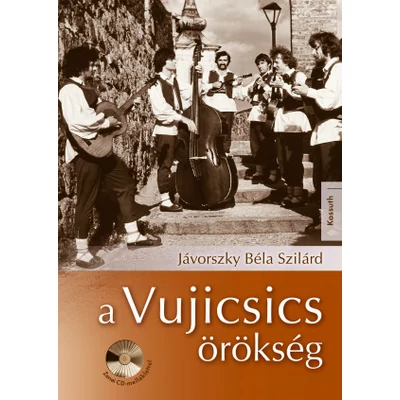 A Vujicsics örökség