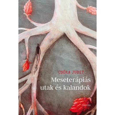 Meseterápiás utak és kalandok