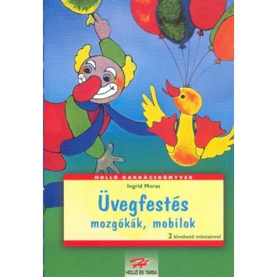 Üvegfestés - mozgókák, mobilok