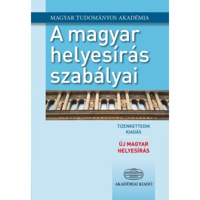 A magyar helyesírás szabályai (12. kiadás)