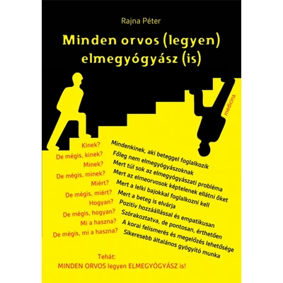 Minden orvos (legyen) elmegyógyász (is)