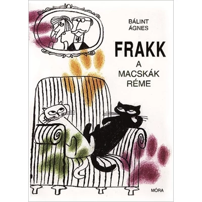 Frakk a macskák réme