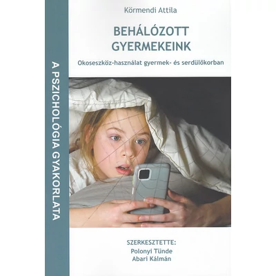 Behálózott gyermekeink