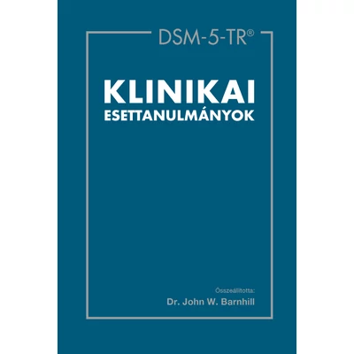 DSM-5-TR® klinikai esettanulmányok