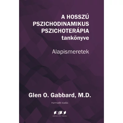 A hosszú pszichodinamikus pszichoterápia tankönyve 