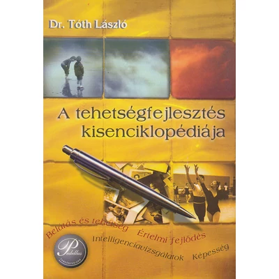 A tehetségfejlesztés kisenciklopédiája