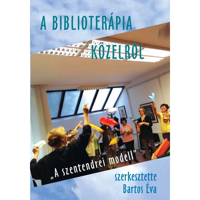 A biblioterápia közelről