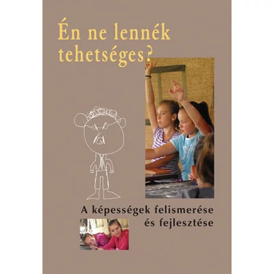 Én ne lennék tehetséges?