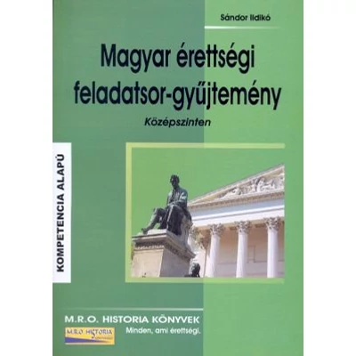 Magyar érettségi feladatsor-gyűjtemény (középszinten)