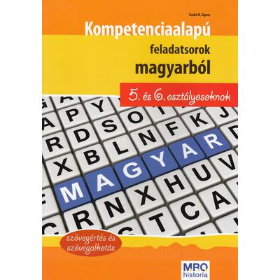 Kompetenciaalapú feladatsorok magyarból 5. és 6. osztályosoknak