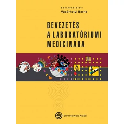 Bevezetés a laboratóriumi medicinába