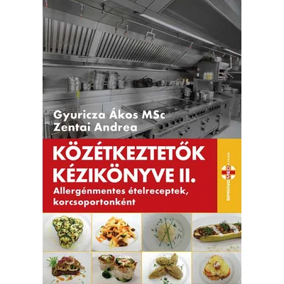 Közétkeztetők kézikönyve II.