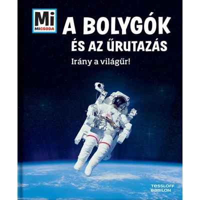 A bolygók és az űrutazás