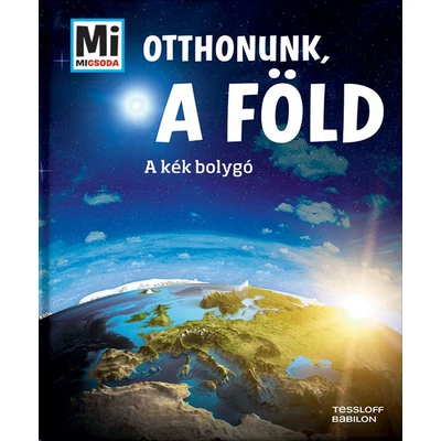 Otthonunk, a Föld