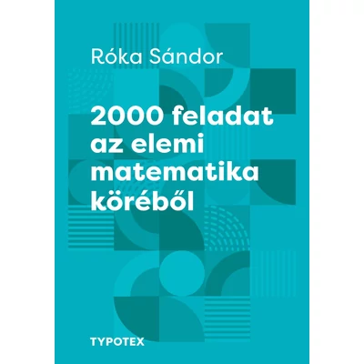 2000 feladat az elemi matematika köréből