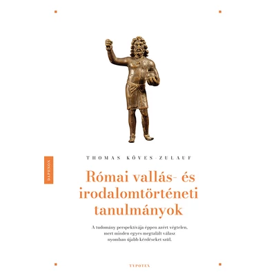 Római vallás- és irodalomtörténeti tanulmányok