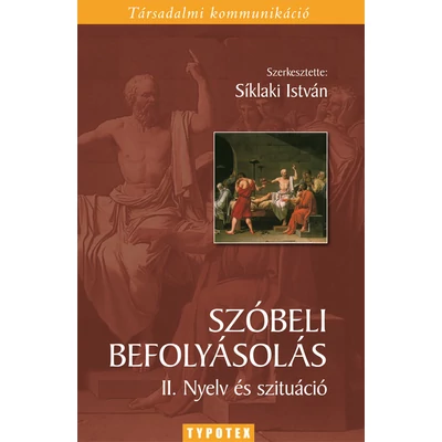 Szóbeli befolyásolás II.