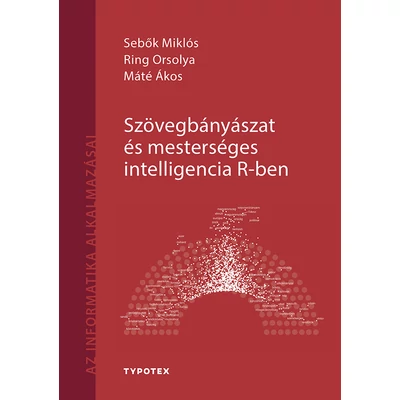 Szövegbányászat és mesterséges intelligencia R-ben