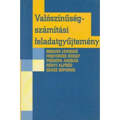 Valószínűségszámítási feladatgyűjtemény