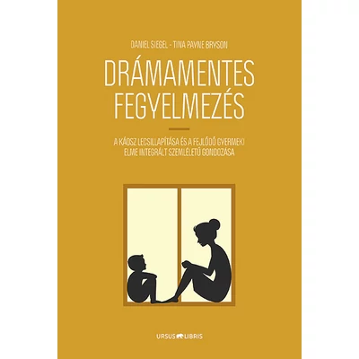 Drámamentes fegyelmezés