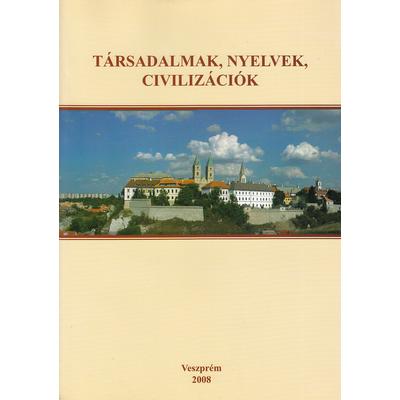 Társadalmak, nyelvek, civilizációk