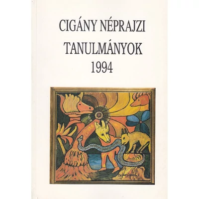 Cigány Néprajzi Tanulmányok 1994