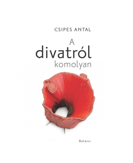 A divatról komolyan