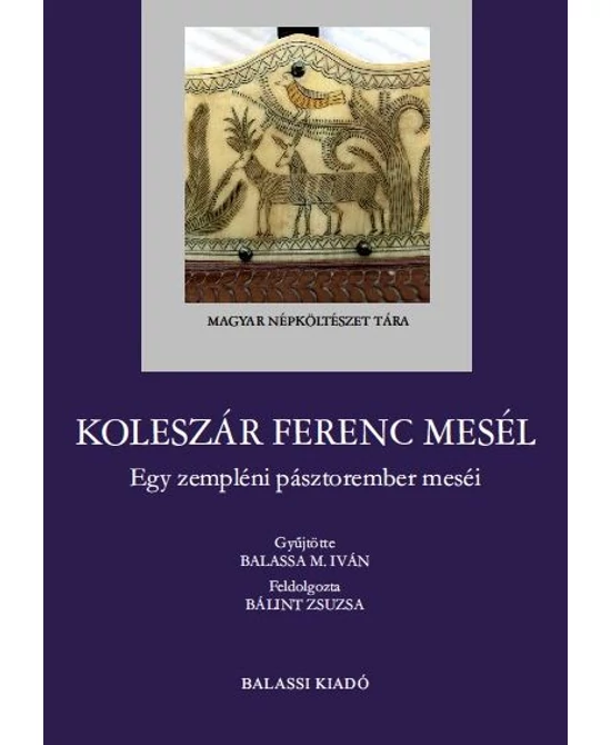 Koleszár Ferenc mesél