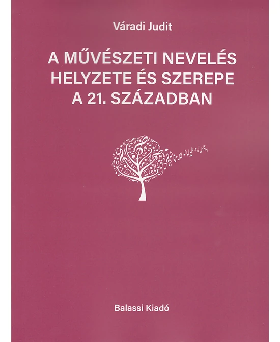 A művészeti nevelés helyzete és szerepe a 21. században