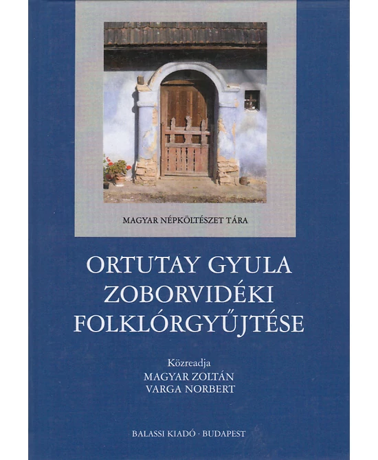 Ortutay Gyula zoborvidéki folklórgyűjtése