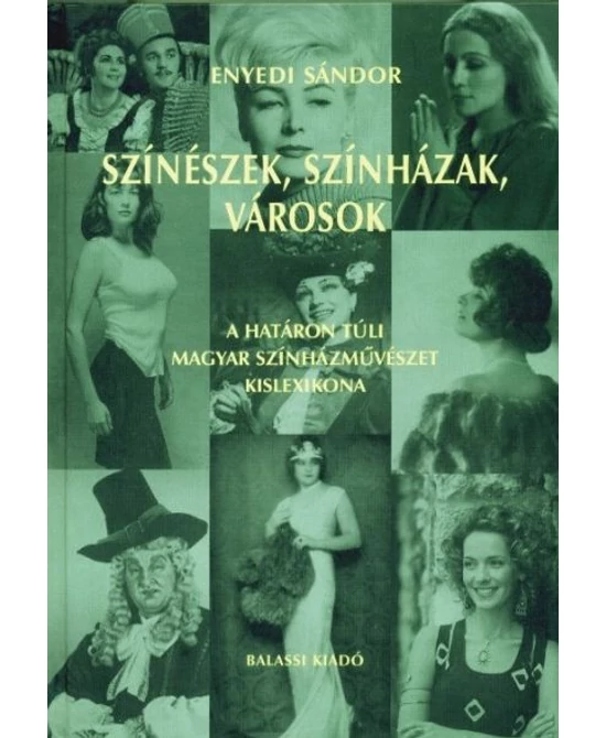 Színészek, színházak, városok