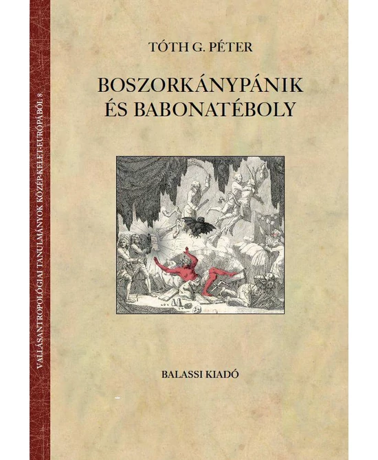 Boszorkánypánik és babonatéboly